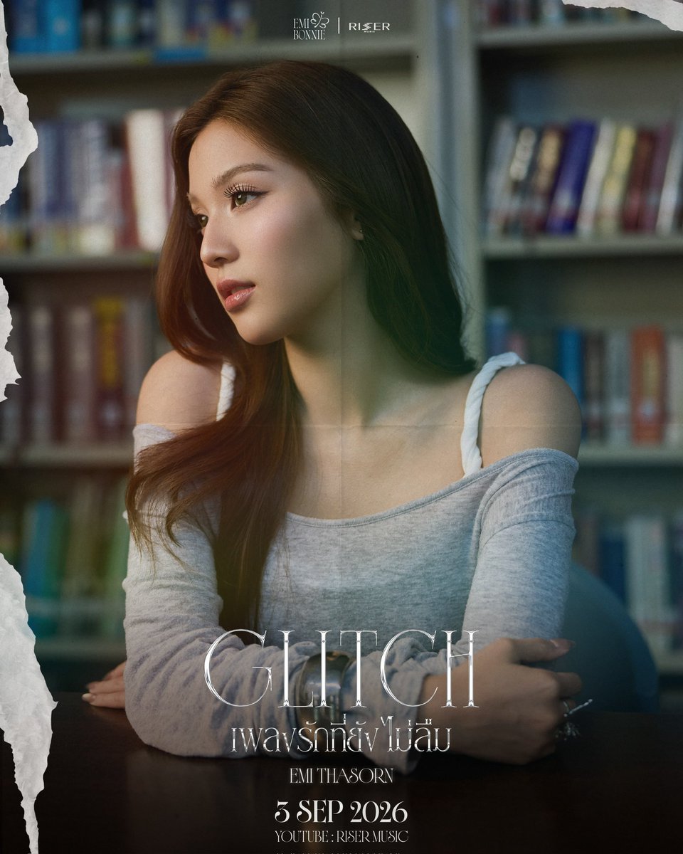 RiserMusic's tweet photo. I still listen to our love song 🥀

เพลงรักที่ยังไม่ลืม (Glitch) Ost. เงาใต้พระจันทร์ Moonshadow - Emi Thasorn 

MUSIC VIDEO RELEASE 
03.09.2026

#EmiThasornGlitch
#emiamily
#EMIBONNIE
#RISERMUSIC https://t.co/cErt0FjL7X