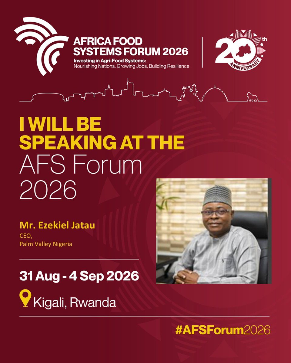 palmvalleyng's tweet photo. PVNL at AFS Forum 2026!

We’re proud to announce Mr. Ezekiel Jatau, CEO of Palm Valley Nigeria Limited, as a speaker at the Africa Food Systems Forum 2026 in Kigali, Rwanda.
31 Aug – 4 Sept
📍 Kigali, Rwanda
Building resilient food systems for a stronger Africa. 
#AFSForum2026 https://t.co/88jblDf9nb