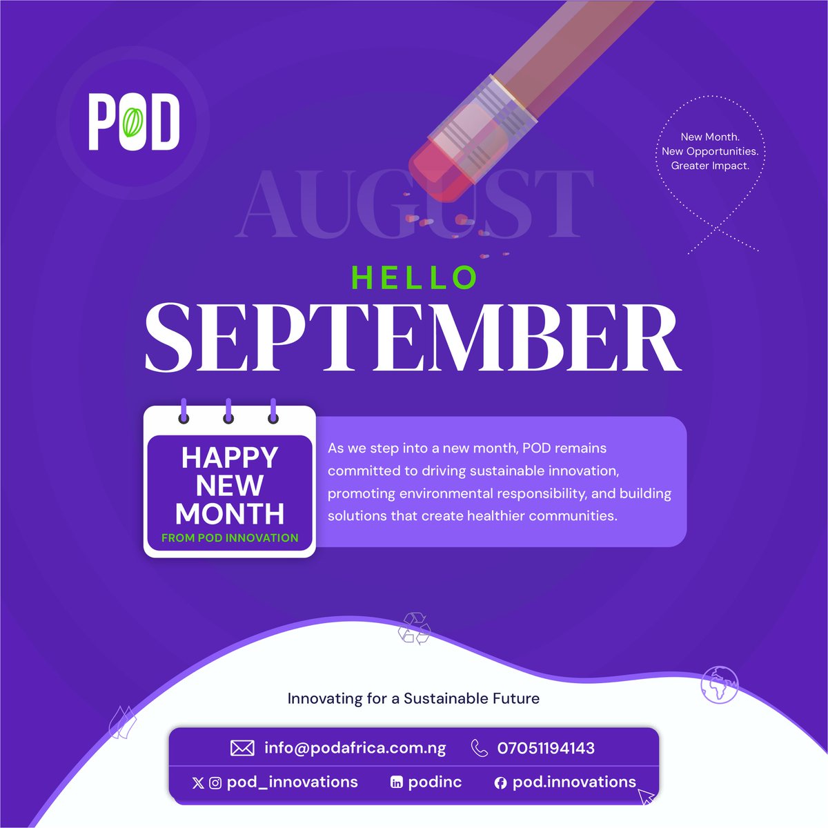 pod_innovations's tweet photo. Hello, September

A new month brings new opportunities to grow, innovate, and create meaningful impact.

At POD Innovation, we remain committed to building sustainable solutions for healthier communities and a better environment

Happy New Month.

#PODInnovation #Sustainability https://t.co/BR5XTzFyUu