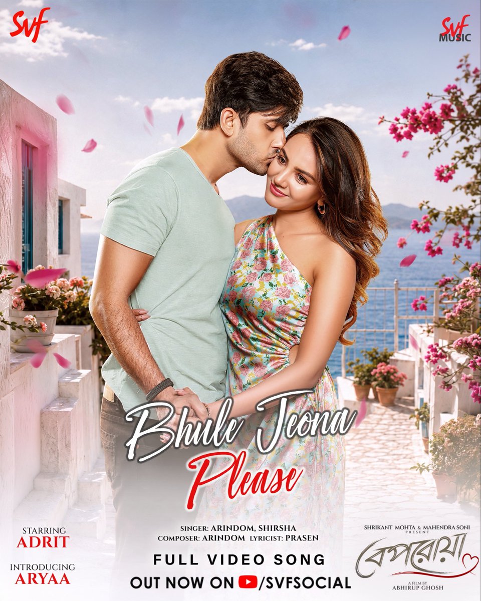 WB_BoxOffice's tweet photo. SVF UNVEILS 'বেপরোয়া' NEW SONG... Here is #BhuleJeonaPlease - new song from #Beporoya featuring #AdritRoy and #AaryaRay... composed by #ArindomChatterjee, written by #Prasen and sung by #Arindom and #ShirshaChakraborty.

🔗: https://t.co/IOiqyBHpWu

[Thu] 17 Sept 2026 release. https://t.co/tho3SaPoPh