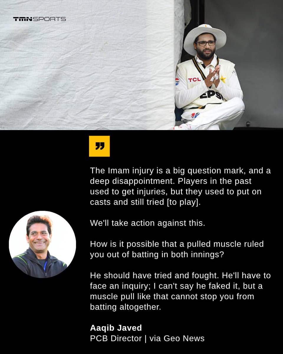 TMNSport's tweet photo. Aaqib Javed questions Imam-ul-Haq’s injury and says the Pakistan batter will face an inquiry 👀

“He should have tried and fought.”

#ImamUlHaq #AaqibJaved #PakistanCricket #BabarAzam #Cricket https://t.co/TDNR6XGnZi