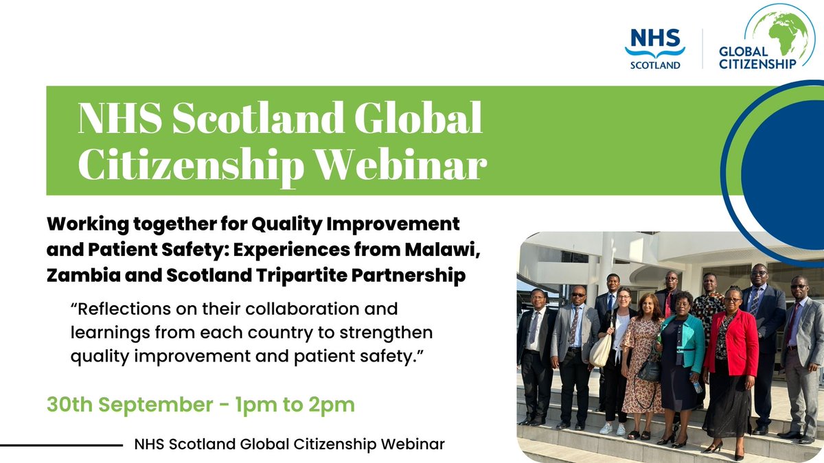 ScottishGHCU's tweet photo. 🌍Register now for the September Global Citizenship lunchtime webinar on 30 Sept from 1-2 pm UK time.

🌎Learn about how a Tripartite Partnership between Malawi, Zambia and Scotland is working together for quality improvement and patient safety.

👇https://t.co/BnQkQBGK4N https://t.co/VgFjLmjeWm