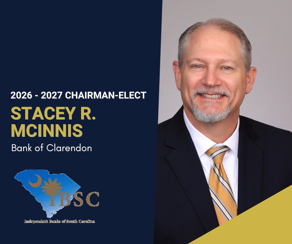 IBofSC's tweet photo. 🎉Welcome Stacey R. McInnis, EVP of Retail Operations &amp; Human Resources for The Bank of Clarendon, as the '26-27 Chairman-Elect of the IBSC. He began his banking career in 1986 &amp; has built more than 36 years of experience in dedicated community banking &amp; strong civic leadership! https://t.co/98Wu83AMQh