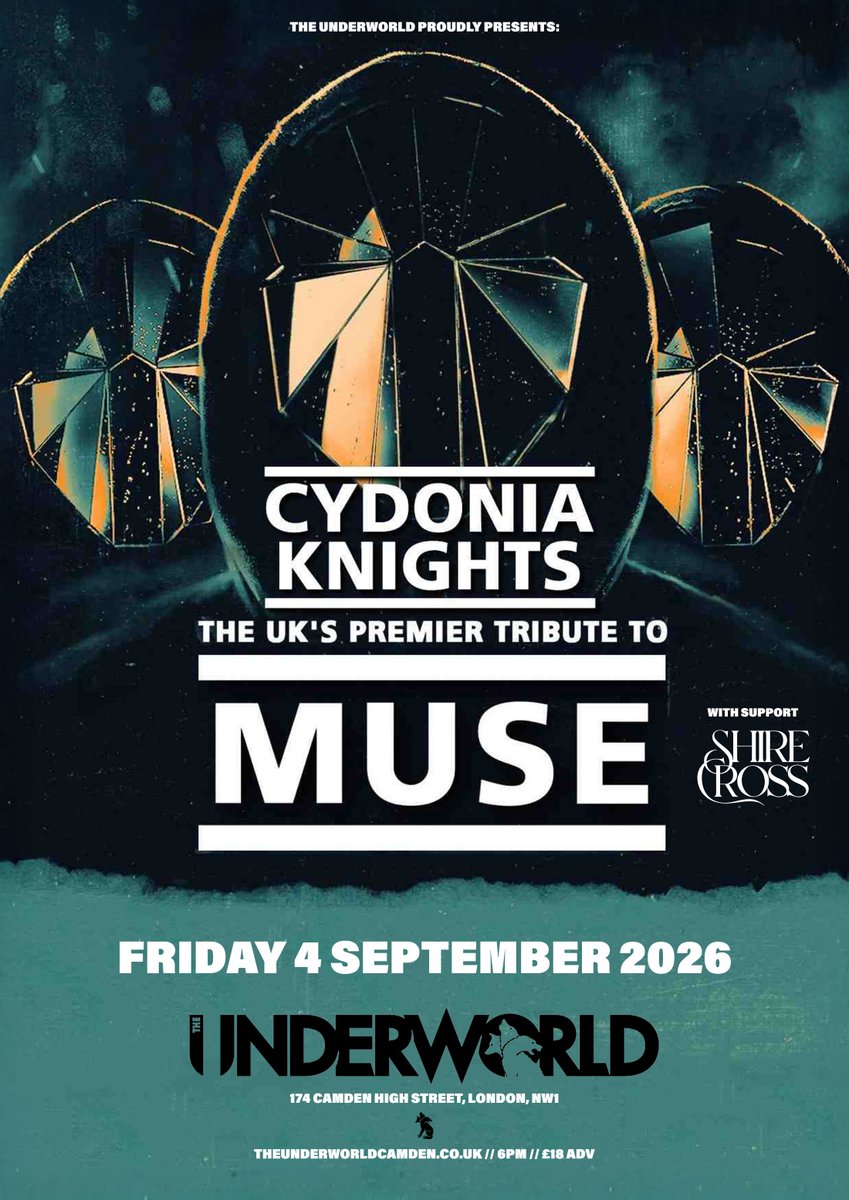 TheUnderworld's tweet photo. FRIDAY 💪 #CydoniaKnights – The UK’s definitive and longest running @museband tribute, live at @TheUnderworld, Friday 4th September joined by #ShireCross with after party at @BlackoutCamden.

FINAL TIX 🎟️ https://t.co/LMcRN9LnA7

🎥 https://t.co/QWsTZw17G7
🔗 https://t.co/cnn7xJIc17 https://t.co/OZHJh15AK7