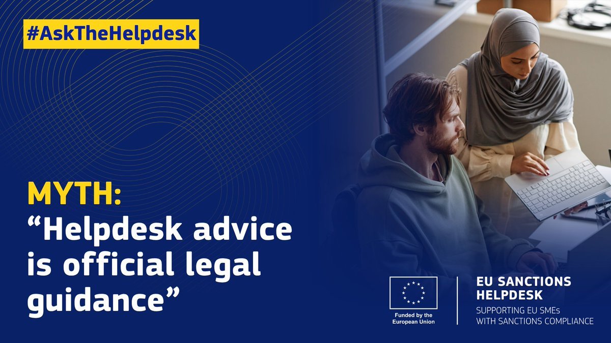 EEN_EU's tweet photo. ⚖️ MYTH: The EU Sanctions Helpdesk provides official legal advice.
✅ FACT:  The Helpdesk helps #SMEs understand EU sanctions and make more informed business decisions, while final responsibility for compliance remains with your company.
🔗 https://t.co/GI6RXgdCsb
#AskTheHelpdesk https://t.co/3h8F10chW4