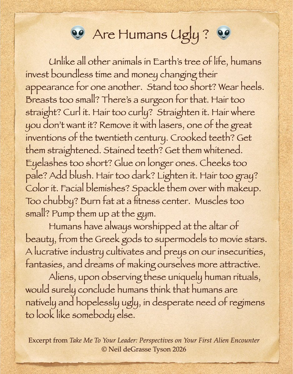 neiltyson's tweet photo. WOULD ALIENS THINK HUMANS ARE UGLY ?

An excerpt from “Take Me To Your Leader: Perspectives on Your First Alien Encounter”
https://t.co/cd4qrAb0uz https://t.co/bVO1KIdz2E
