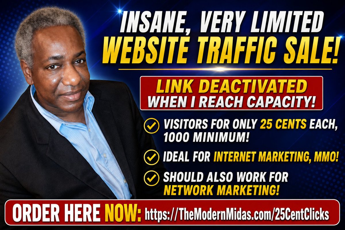 WillieCrawford's tweet photo. Insane, Very Limited Website Traffic Sale!
Link DEACTIVATED When I Reach Capacity!
Visitors For Only 25 Cents Each, 1000 Minimum!
Ideal For Internet Marketing, MMO!
Should Also Work For Network Marketing!
Order Here NOW:  
https://t.co/CUL70R473A https://t.co/j0RC0CWShD