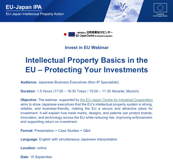 EUJapanCentre's tweet photo. 📢 9/15開催EUにおける知的財産の基礎 ― 投資の保護

日欧産業協力センター協力のもと、@EU_IPO と@EPOorg が、日本企業向けにEUでの知財保護と投資リスク軽減を解説します。日英同時通訳あり。

🔗 お申し込み（9/11まで）https://t.co/qTLI8E463G

ご質問：EUJapanIPA@euipo.europa.eu

@EUinJapan https://t.co/XISlpyuwaw