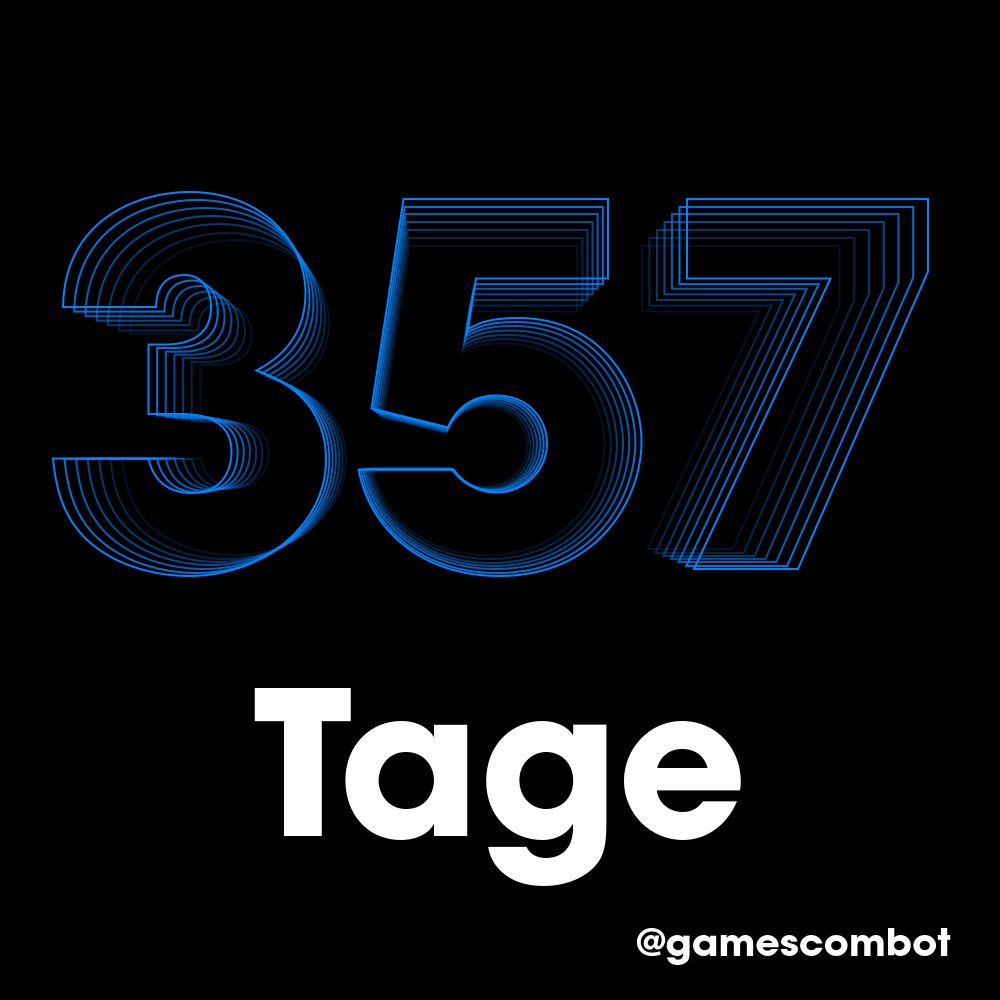 gamescombot's tweet photo. Es sind noch 357 Tage bis zur #gamescom 2027! https://t.co/41DObCc0IX