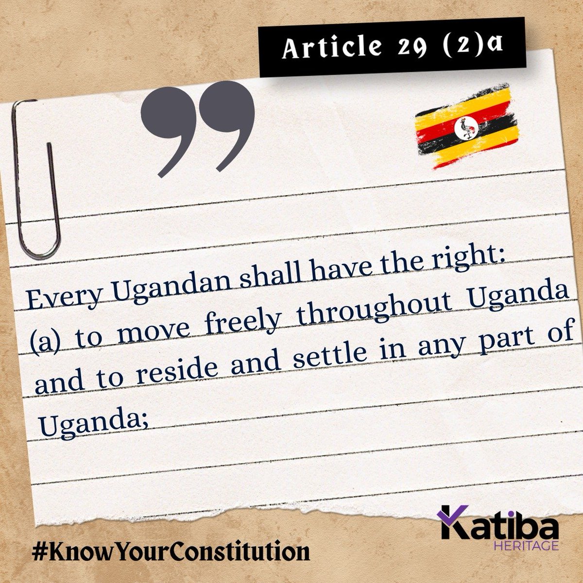 KatibaMuseum's tweet photo. Every Ugandan shall have the right to move freely throughout Uganda and to reside and settle in any part of Uganda.~Article 29 (2) a
 #KnowYourConstitution https://t.co/gH8r2YTrIX