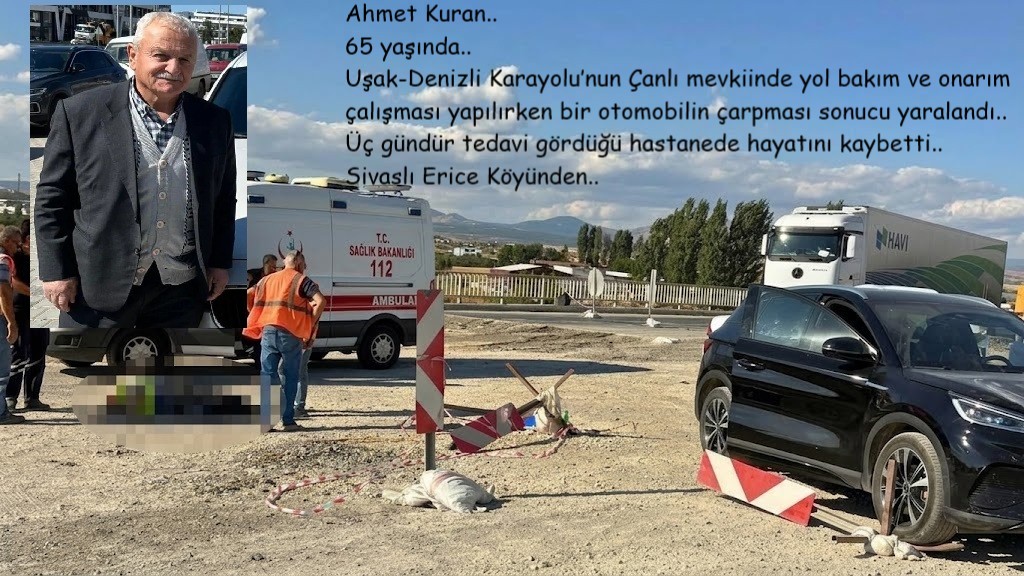 isigmeclisi's tweet photo. Ahmet Kuran..
65 yaşında..
Uşak-Denizli Karayolu’nun Çanlı mevkiinde yol bakım ve onarım çalışması yapılırken bir otomobilin çarpması sonucu yaralandı..
Üç gündür tedavi gördüğü hastanede hayatını kaybetti..
Sivaslı Erice Köyünden..
v/Yeşil Sivaslı Gazetesi https://t.co/4pTx1DrNdb