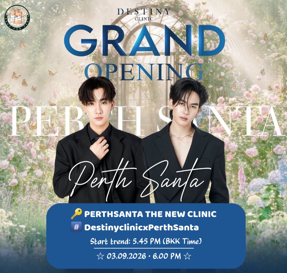 TrendforPerth's tweet photo. 📢 TREND SCHEDULE TOMORROW || #PerthTrendSchedule 
#PerthSanta #เพิร์ธแซนต้า

< DESTINY CLINIC >

🗓 Thursday, 03.09.2026
🕕 6.00 PM  (BKK Time)
📍The Mall Lifestore Bangkapi

⏰ Start trend: 5.45 PM (BKK Time)
🔑 PERTHSANTA THE NEW CLINIC
#️⃣ #.DestinyclinicxPerthSanta
📎 https://t.co/6FXujmX2NJ

‼️ Please do not use tags before the time ‼️

#PerthTanapon #KDPPE #Santapp