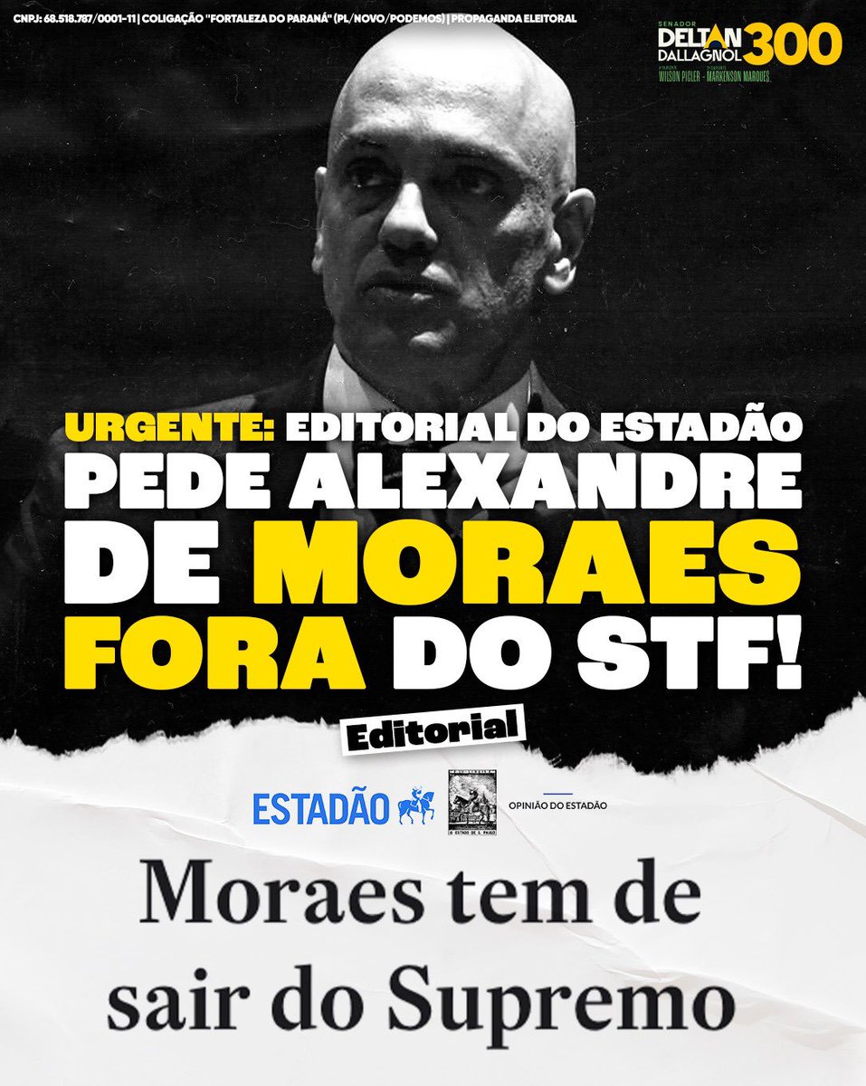 deltanmd's tweet photo. 🚨 EDITORIAL DO ESTADÃO PEDE MORAES FORA DO STF!

Chegamos ao limite. Mendonça fez o mais difícil: jogou luz sobre o que estava escondido e abriu uma oportunidade real para que os abusos de Moraes cheguem ao fim.

Não existe mais espaço para ele no Supremo. Agora, a escolha é simples: a Constituição ou Moraes.

COMPARTILHE ESSA NOTÍCIA COM TODOS QUE PRECISAM SABER.
