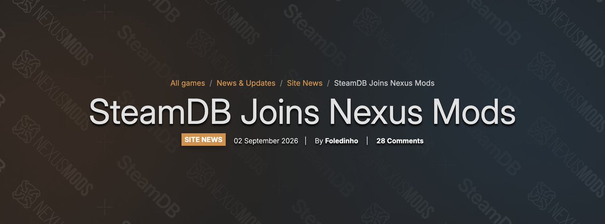 gamespark's tweet photo. 「SteamDB」をModサイト「Nexus Mods」が買収―Mod管理の改善に期待、サービスは無料のまま継続
https://t.co/mT5P5LjMiM https://t.co/moi3Pu3dcO