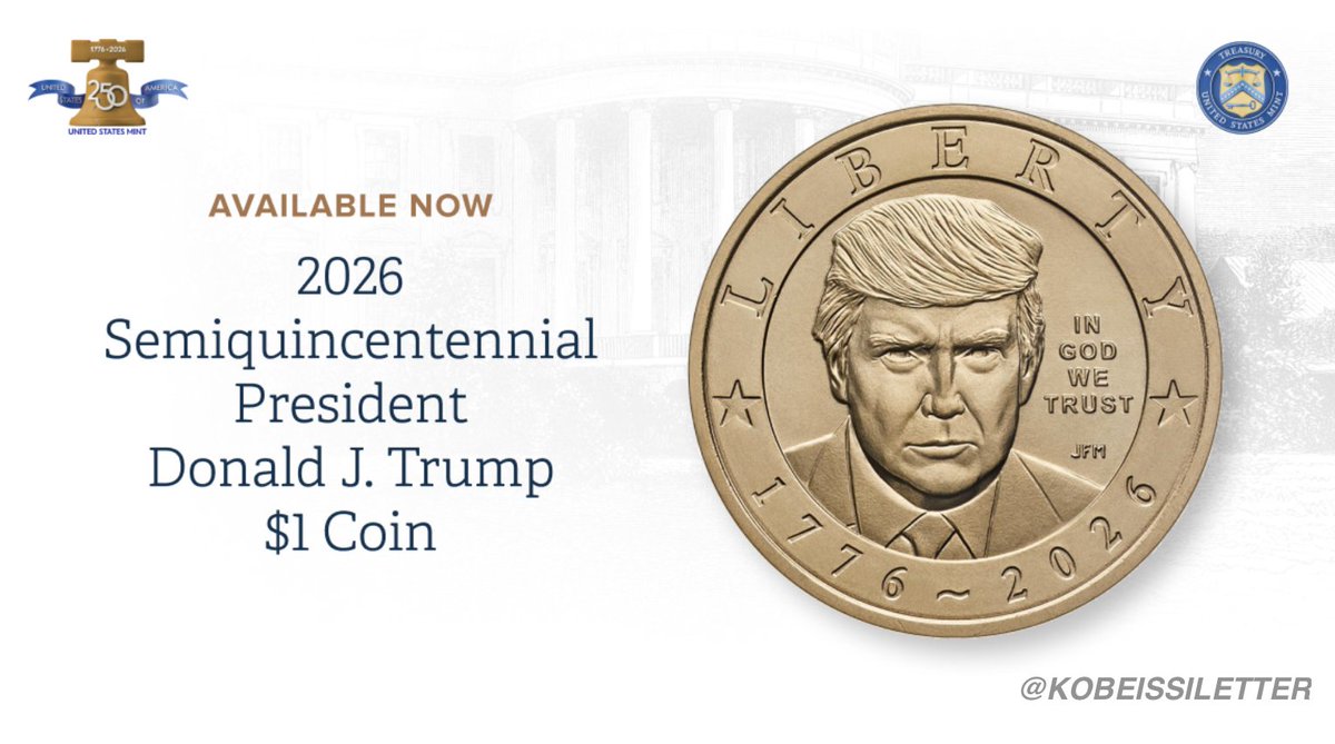 KobeissiLetter's tweet photo. BREAKING: The US Mint announces that the "2026 President Donald J. Trump $1 Coin" has been launched and is now in circulation.

US Mint also announces that these coins will be available for purchase beginning at 12 PM ET.

This marks the first time in US history that a sitting president has been featured on a circulating US coin.