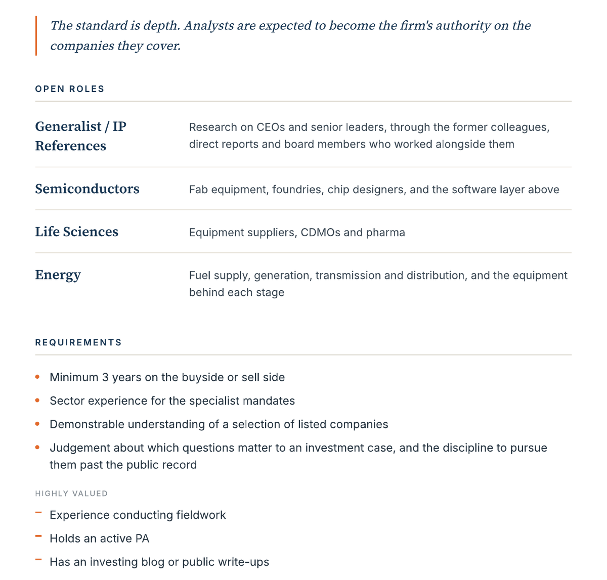 _inpractise's tweet photo. We're hiring Research Analysts at In Practise.

The role

You'd cover a handful of public companies in depth and spend most of your time on the phone with former executives, customers, distributors and suppliers of those businesses. Map the value chain and the unit economics, then curate the work into research we publish.

Four mandates:  Generalist / IP References, Semiconductors, Life Sciences, Energy. Detail in the images.

Requirements

• Minimum 3 years buyside or sell side
• Sector experience for the specialist mandates
• Judgement about which questions matter to an investment case

Terms

• Remote and full-time, offices in London and Madrid
• Cash + equity compensation

How to apply

Send three things to javier.lobato@inpractise.com, subject "In Practise - Research Analyst":
1. Cover letter
2. CV + LinkedIn
3. An investment thesis on a company of your choice, minimum five pages

The thesis is read first and weighed most heavily. Applications missing any of the three won't be reviewed.