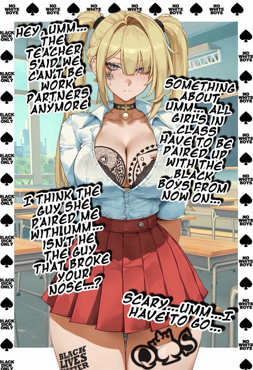 BoyWhoDoesEdits's tweet photo. Are you really going to complain that you don’t get to study with your crush who’s way out of your league?

Why are you pretending that you’re upset?

You know deep down you’d rather she… “studied”, with that violent classmate of yours, just admit it. 

Whitebois don’t get girls https://t.co/EFIBEawxW8