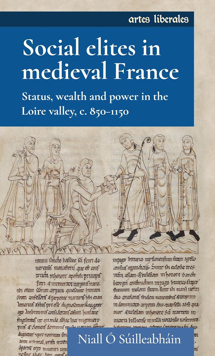 MedievalUpdates's tweet photo. Niall Ó Súilleabháin, Social elites in medieval France: Status, wealth and power in the Loire valley, c. 850-1150 (@ManchesterUP, September 2026)
https://t.co/DeriqTu6ga
https://t.co/6fMKWB4afe
#medievaltwitter #medievalstudies #medievalsociety #medievalfrance https://t.co/aFUsjjIlYd