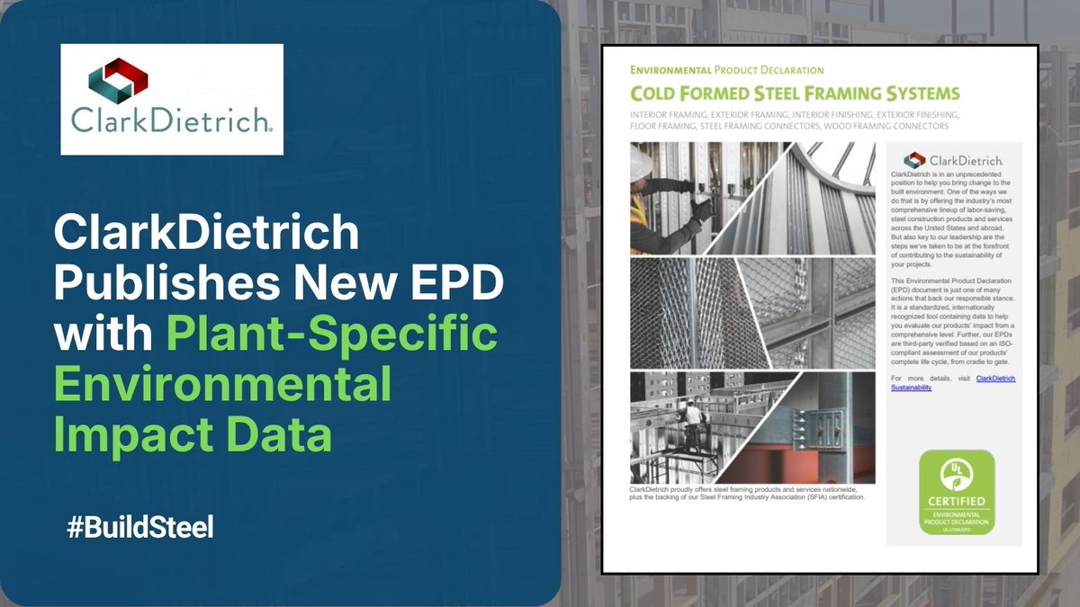 buildsteelorg's tweet photo. SFIA member @CLARKDIETRICH updated #EPD breaks out environmental impacts by individual #steelframing manufacturing facility, strengthening transparency for architects and specifiers. https://t.co/Vvqbj1wiR6 
#BuildSteel #CFSteel #GreenBuilding #ClimateChange #Sustainability https://t.co/4UkwkiPWNw