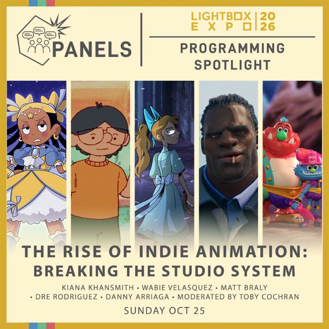 ToonHive's tweet photo. A panel on the rise of indie animation is coming to LightBox Expo 2026.

The panel will feature Kiana Khansmith, Matt Braly, Wabie Velasquez, Dre Rodriguez and Danny Arriaga.

Taking place October 25th. https://t.co/VGnTA9Vd63