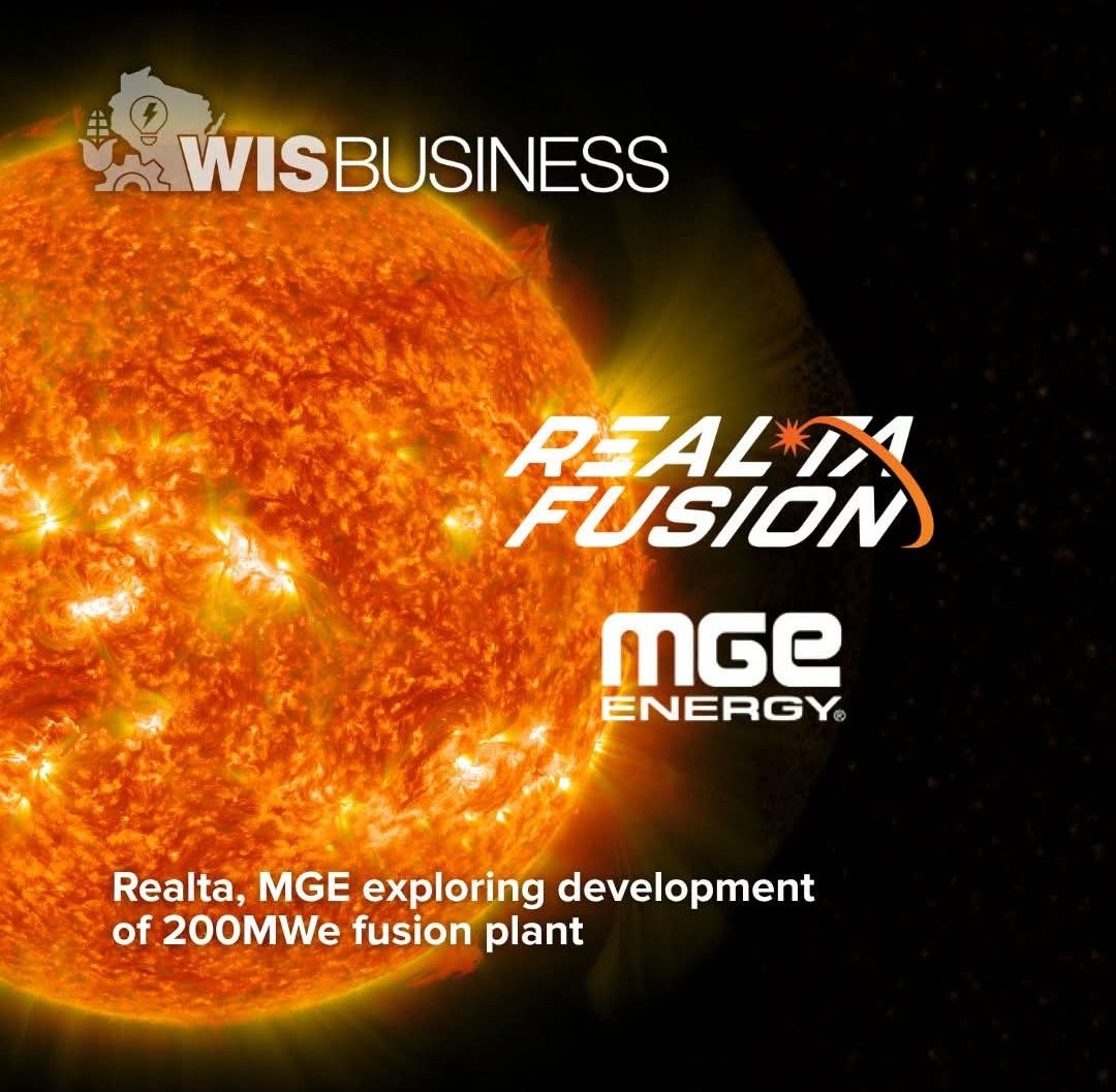 WisBusiness's tweet photo. .@RealtaFusion and @MGEMadison jointly explore developing a 200-megawatt #electricfusion #energyplant. @kieranfurl, CEO of #RealtaFusion, says the agreement 🤝🏾 with #MGE is a “clear signal” that #fusion’s time is coming.
https://t.co/U2qtT8jEGH https://t.co/9n0sfMwUmx