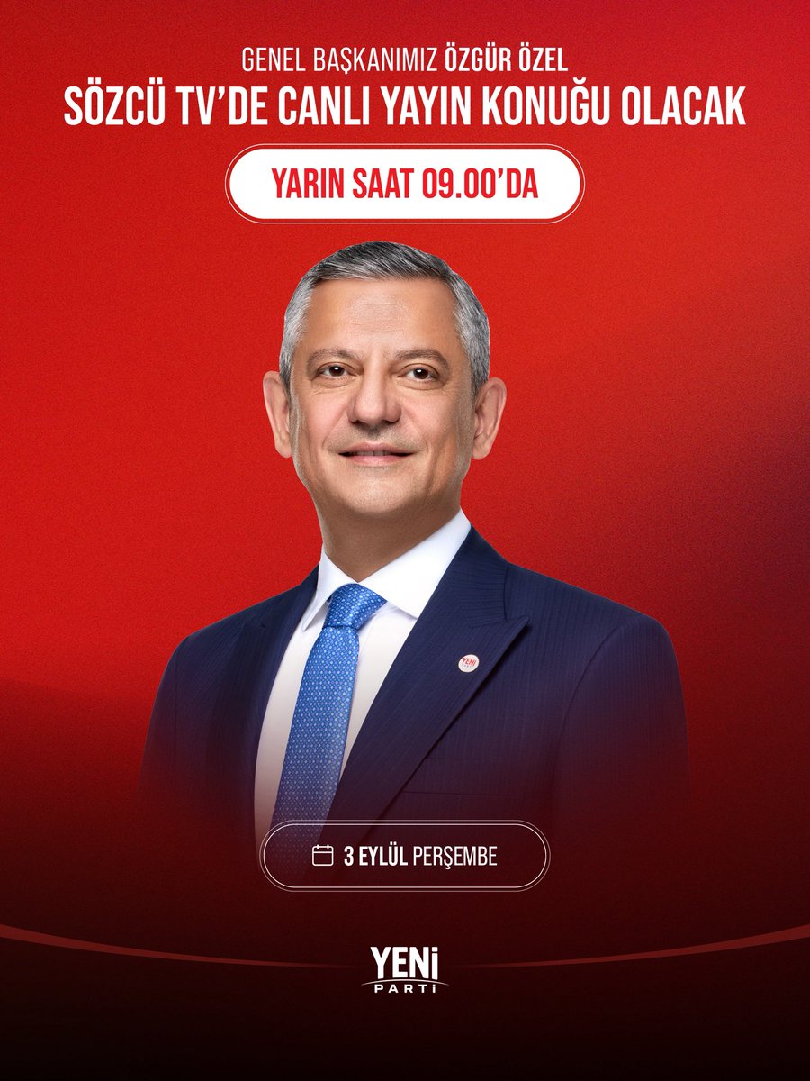 eczburhan's tweet photo. Genel Başkanımız Sayın Özgür Özel, yarın sabah Sözcü TV’de canlı yayın konuğu olacak. 

🗓️3 Eylül Perşembe
⏰09.00 https://t.co/sgzWhrNIWg