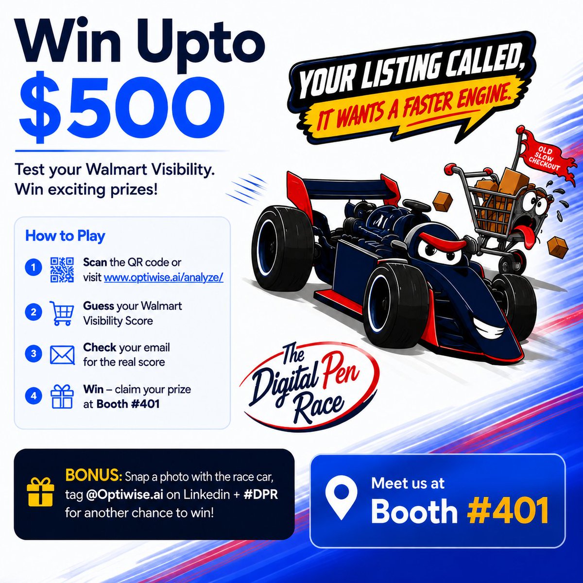 Optiwiseai's tweet photo. Win Up to $500 with the Digital Pen Race!

Think you know how visible your Walmart listing is? Put your guess to the test!

🎁 Bonus: Snap a photo with the Digital Pen Race car, tag @Optiwise.ai on LinkedIn + #DPR for another chance to win.

📍 WSS 2026

#LetsGrow2026 https://t.co/SFtIbsUmSq