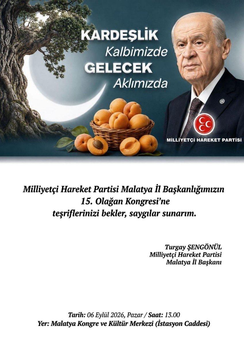 mhpmalatyail's tweet photo. Milliyetçi Hareket Partisi Malatya İl Başkanlığımızın 15. Olağan Kongresine tüm dava arkadaşlarımızı ve kıymetli hemşehrilerimizi davet ediyoruz.

Tarih : 06 Eylül 2026 Pazar 
Saat : 13.00 
Yer : Malatya Kongre ve Kültür Merkezi https://t.co/SRVNRlh0L0
