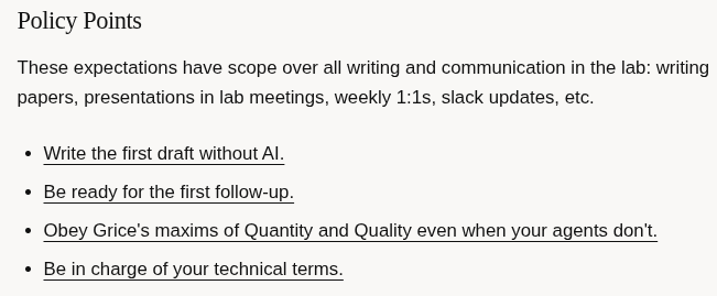 johnhewtt's tweet photo. As agents perform increasingly complex tasks for researchers, it's important to develop norms for communicating with other humans. Here's my lab's policy on AI in writing and communication, focusing on helping us think deeply and communicate precisely.

https://t.co/vdvM7Ky3Os https://t.co/NJ6LemNQVQ