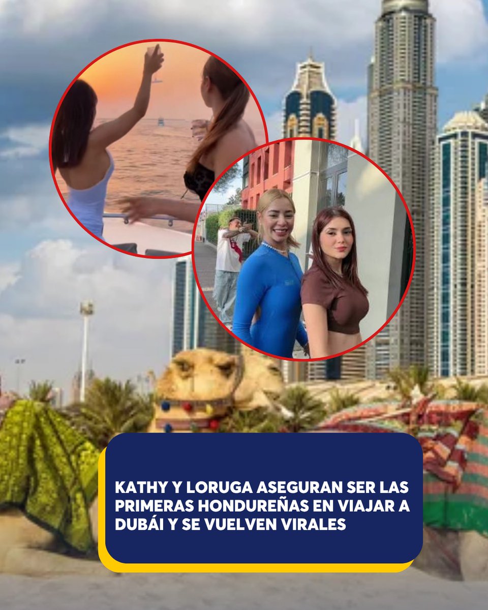 canal11hn's tweet photo. ¿Las primeras hondureñas en Dubái? 👀 Kathy y Loruga hicieron esta afirmación durante su viaje y el comentario rápidamente encendió las redes. 🔥https://t.co/RxFfKHPzSD
#Kathy #Loruga #Dubái #Honduras #Hondureñas #Viral https://t.co/T3VrmLewQb