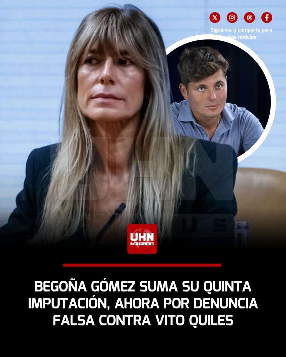 UHN_Plus's tweet photo. 🇪🇸‼️ | LO ÚLTIMO — Begoña Gómez, esposa del socialista Pedro Sánchez, fue imputada nuevamente por un presunto delito de denuncia falsa tras acusar al periodista Vito Quiles de agredirla durante un encuentro en un restaurante de Las Rozas, Madrid. 

Es ya la quinta imputación que enfrenta la esposa del presidente, que previamente había sido investigada por tráfico de influencias, corrupción en los negocios, apropiación indebida e intrusismo profesional en el marco del caso abierto por el juez Juan Carlos Peinado. La denuncia original de Gómez contra Quiles había sido archivada en mayo por un juez de Majadahonda, quien tras revisar las grabaciones del incidente concluyó que la conducta denunciada no podía verificarse. A partir de ese archivo, Quiles presentó una querella contra Gómez por denuncia falsa, ahora admitida a trámite. La esposa del jefe del Gobierno deberá comparecer ante el juzgado el próximo 23 de octubre a las 11:00 de la mañana, apenas una hora después de que declare el propio Quiles como querellante.
