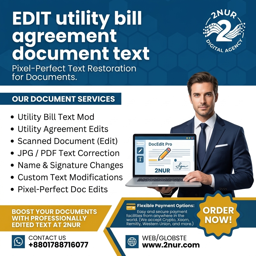 EditMasterPDF's tweet photo. Edit Utility Bill & Agreement Document Text!
๐ 100% Private & Pixel-Perfect
๐ณ Global Payments Accepted
๐ฅ Send your file to 2NUR Digital Agency:
๐ฒ WhatsApp: +8801788716077
๐ Website: https://t.co/V1vltcvxwB
#UtilityBillEditing #AgreementEditing #DocumentEditing #2NURDigital https://t.co/sY6dkXXlDC