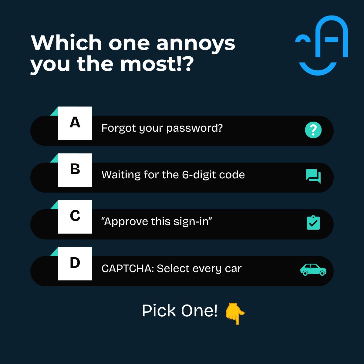 Authentiface's tweet photo. You can permanently eliminate ONE.

A, B, C, or D?

We're curious which one wins.

And yes, you have to pick just one. 😂 https://t.co/7a55AlW4RL