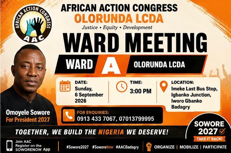 AACBadagry's tweet photo. *AAC Olorunda LCDA — Ward A Meeting*
Sunday, 6 September 2026

3:00 PM

Imeke Last Bus Stop, Igbanko Junction, Iworo Gbanko, Badagry

Come and organize. No spectator politics.

Enquiries: 0913 433 7067 | 0701 379 9995

#Sowore2027 #SoworeNow #AACBadagry #TakeItBack #RevolutionNow https://t.co/ddgYUgl531