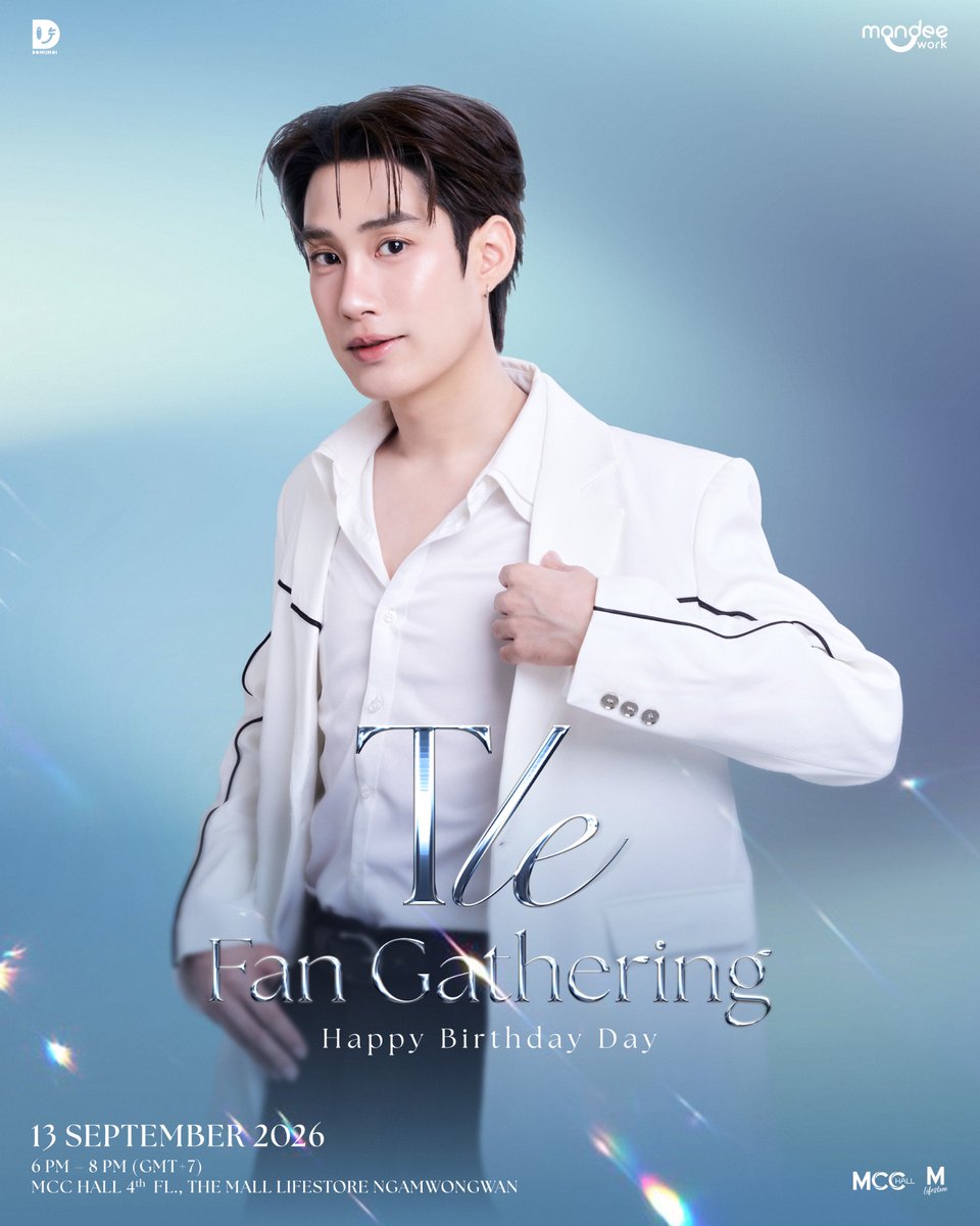 DomundiTV's tweet photo. Tle Fan Gathering
Happy Birthday Day 🎂 ✨️

⏰ เวลาเปิดลงทะเบียน : 18.00 – 21.00 น.

ลงทะเบียนลุ้นสิทธิ์ได้รับที่นั่งในงาน
🔗 : 
https://t.co/58nLkODCld

🗓️ : 13.09.2026
⏰ : 6 PM – 8 PM (GMT+7)
📍 : MCC HALL 4th  FL., THE MALL LIFESTORE NGAMWONGWAN

#HappyTleDay https://t.co/9tsm5vDMfn