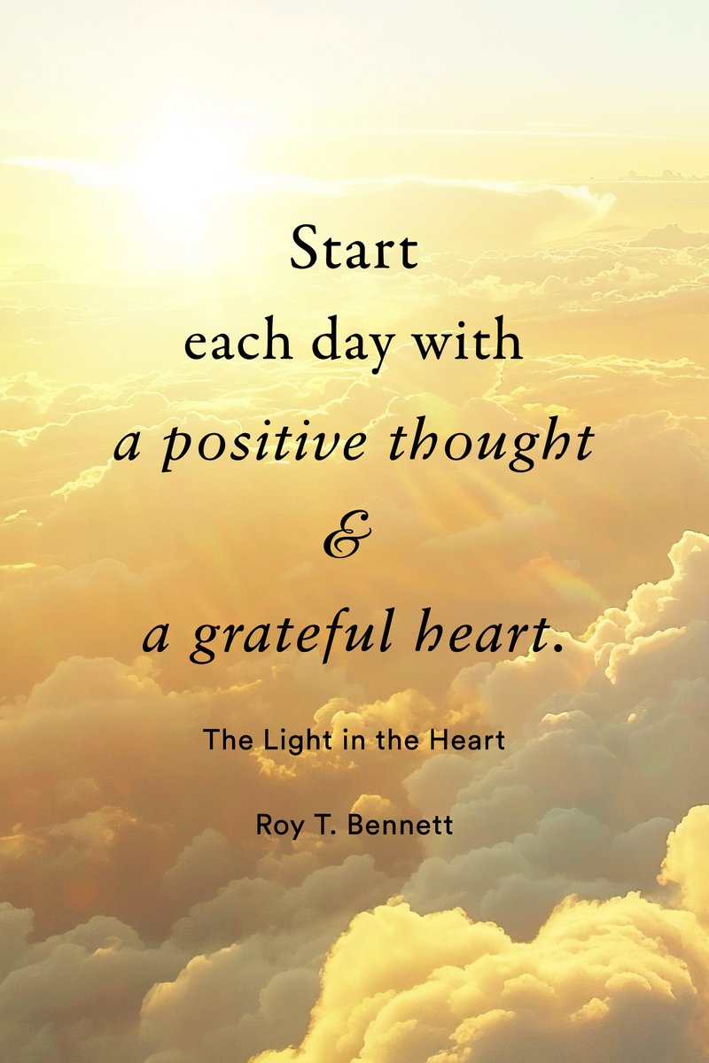InspiringThinkn's tweet photo. Start each day with a positive thought and a grateful heart.
Roy T. Bennett, The Light in the Heart https://t.co/A1PqC9or49