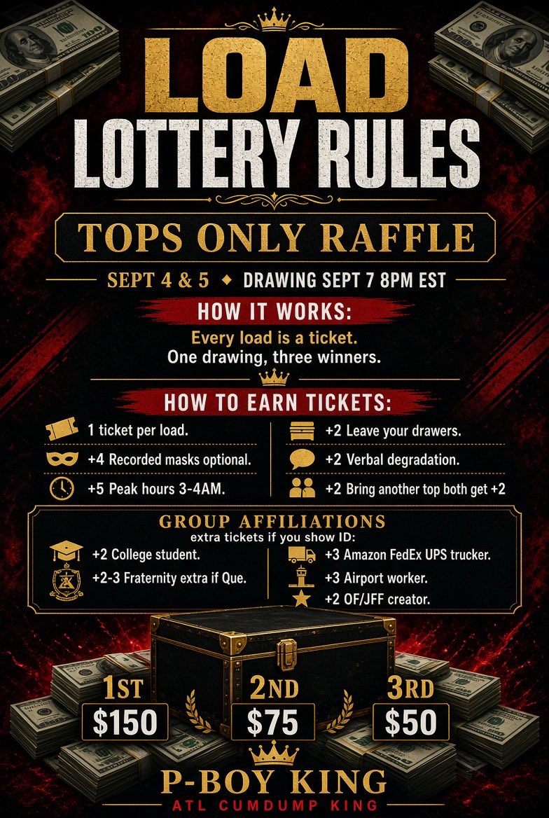 Pboyking_'s tweet photo. Sept 4th & 5th.
Tops only raffle.
Loads = tickets.
Drawing Sept 7 at 8PM.
Payouts via Cash App.
DMs open.
#LoadLottery #ATLCumdump #Cumdump #BreedThisHole #RawOnly #Gangbang #LaborDayWeekend #Sniffies https://t.co/DdIqP5mqI1