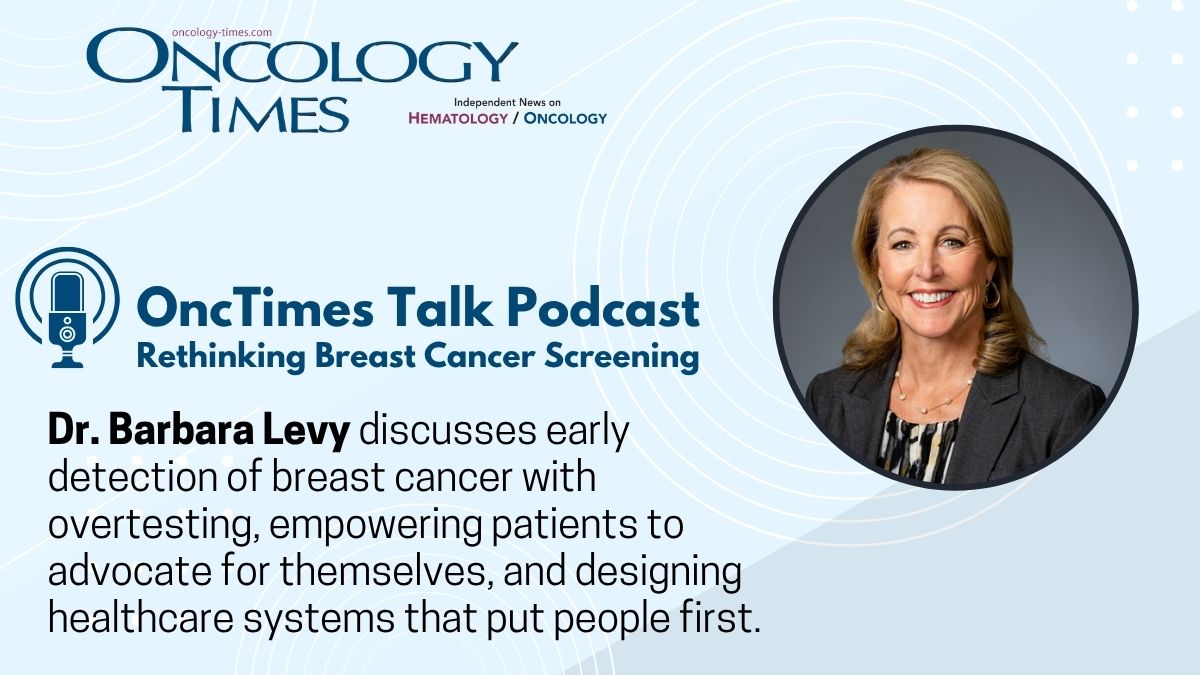 OncologyTimes's tweet photo. In this episode of #OncTimesTalk, Dr. Barbara Levy discusses balancing early detection of #breastcancer with overtesting, empowering patients to advocate for themselves, and designing healthcare systems that put people first. https://t.co/8DeuQWYUW6 #podcast https://t.co/4Ym7uqZrIS