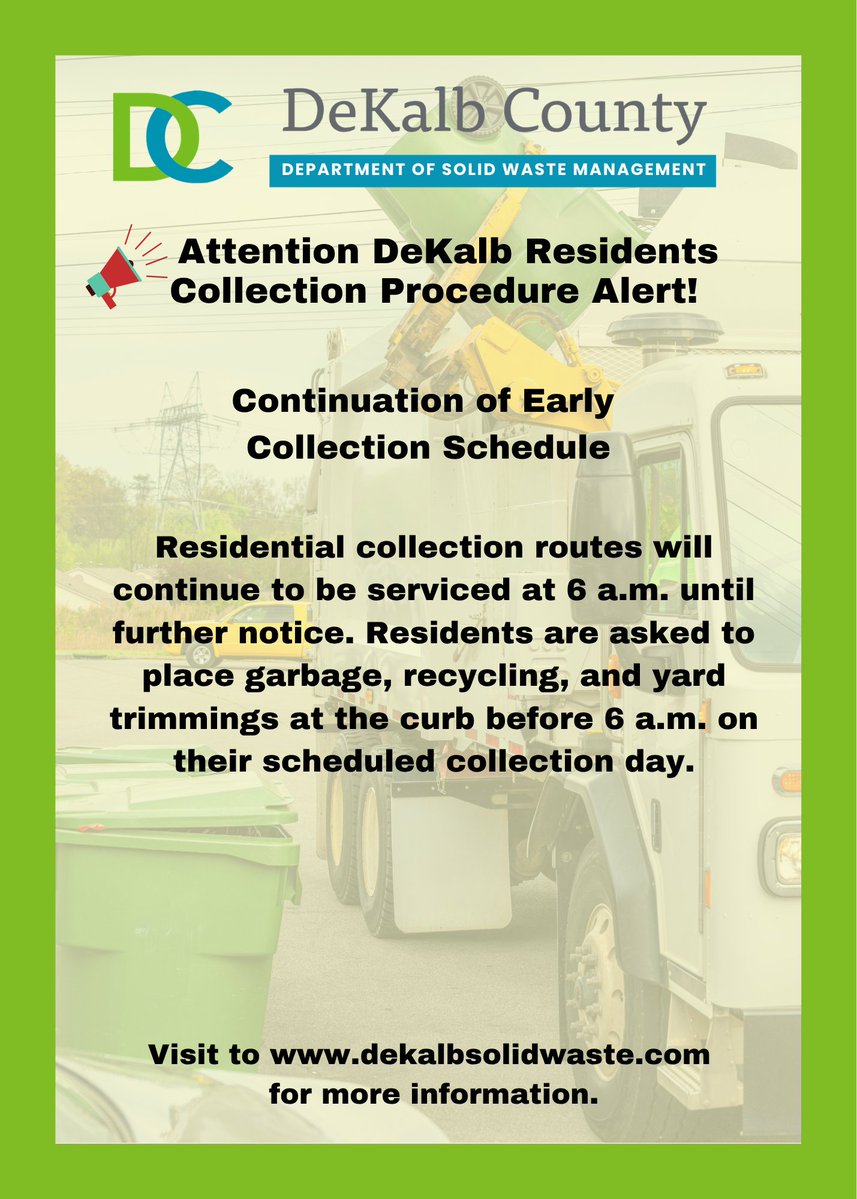 DKalbSolidWaste's tweet photo. Residential collection routes will continue to be serviced at 6 a.m. until further notice. The one-hour adjustment is part of a seasonal heat mitigation strategy designed to reduce employees’ exposure to high temperatures while maintaining reliable service to residents. https://t.co/zqQMyjrWbP