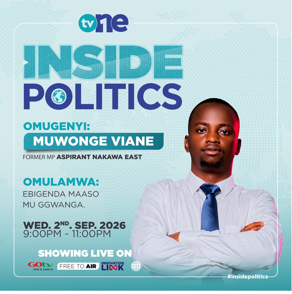 Tv1uganda's tweet photo. #INSIDE POLITICS Omulamwa Ebigenda maaso Mu Ggwanga Don;t Miss Tonight
#TV1Uganda https://t.co/P3Zyx10wVV