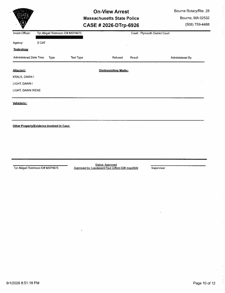 MattBlacInc's tweet photo. Arrest details of #DawnLight
Plymouth District Court, MA
Charge(s) WITNESS/JUROR/POLICE/COURT OFFICIAL, INTIMIDATE AGGRAVATED
#LindsayClancy Trial
pages 7 - 10 https://t.co/DiSJI7mYYp