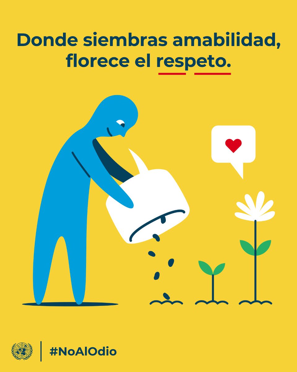 ONU_es's tweet photo. El odio no se combate con más odio. Se frena así 👇

Donde siembras amabilidad, florece el respeto.

Cada palabra cuenta. Tú puedes crear espacios seguros que defiendan los derechos humanos, la diversidad y el respeto.

Dile #NoAlOdio: https://t.co/hXrj7Srev6 https://t.co/SxZMazOLDI