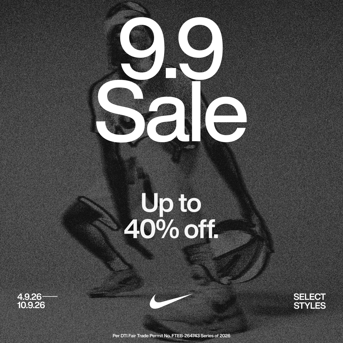 Nike's tweet photo. Take your shot with up to 40% off select styles this 9.9 Sale—ends 10 Sep.