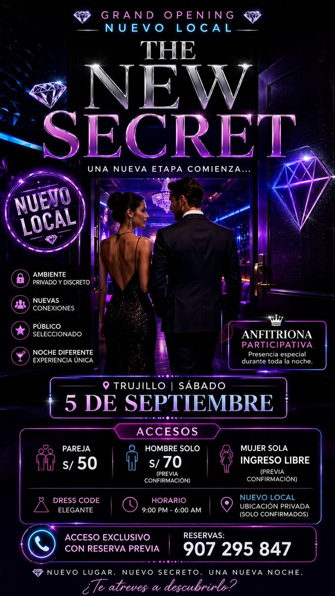 AmourClub3's tweet photo. 💎 𝙏𝙃𝙀 𝙉𝙀𝙑𝙀𝙍 𝙎𝙀𝘾𝙍𝙀𝙏 💎

✨ Grand Opening - Nuevo Local
📍 Este Sábado 5 de Septiembre en Trujillo 😏

💜 Nuevo lugar. Nuevo secreto. Una nueva noche.

🕘 9:00 PM – 6:00 AM

​𝐑𝐞𝐬𝐞𝐫𝐯𝐚𝐬 (Acceso Exclusivo): 👇
https://t.co/NTQuA2qBon

​#Trujillo #TheNewSecret https://t.co/eFG0LeUJpI