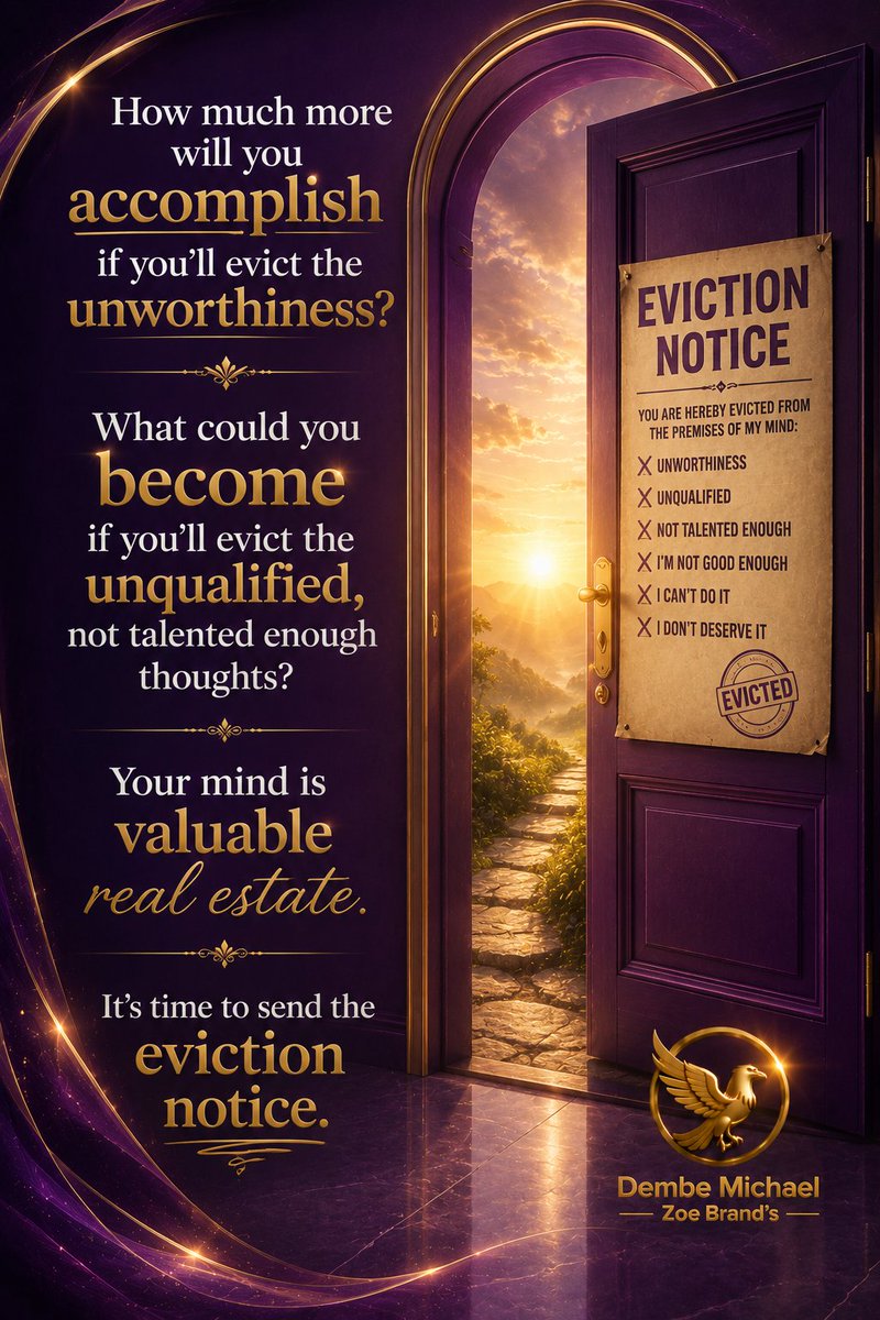 MichaelDembe's tweet photo. How much more will you accomplish if you’ll evict the unworthiness? What could you become if you’ll evict the unqualified, not talented enough thoughts? Your mind is valuable real estate. It’s time to send the eviction notice. https://t.co/2XjhWF0uy6
