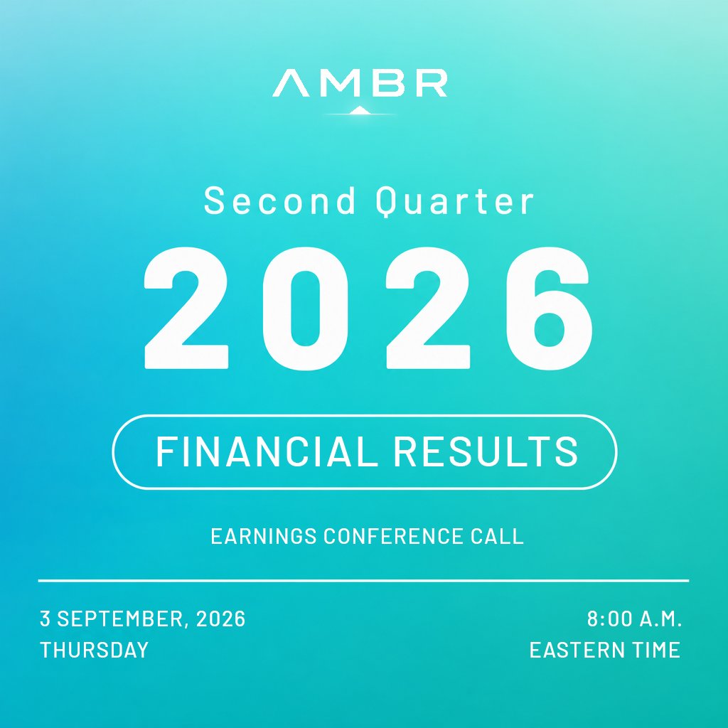 ambr_io's tweet photo. $AMBR reports Q2 2026 earnings on Sept 3 at 8:00 AM ET / 8:00 PM SGT.

Details:
https://t.co/EO95pxNKNi

Webcast: 
https://t.co/lZU9ZCKZrc

#AMBR #Earnings #AIAgents https://t.co/i8p124PfB9