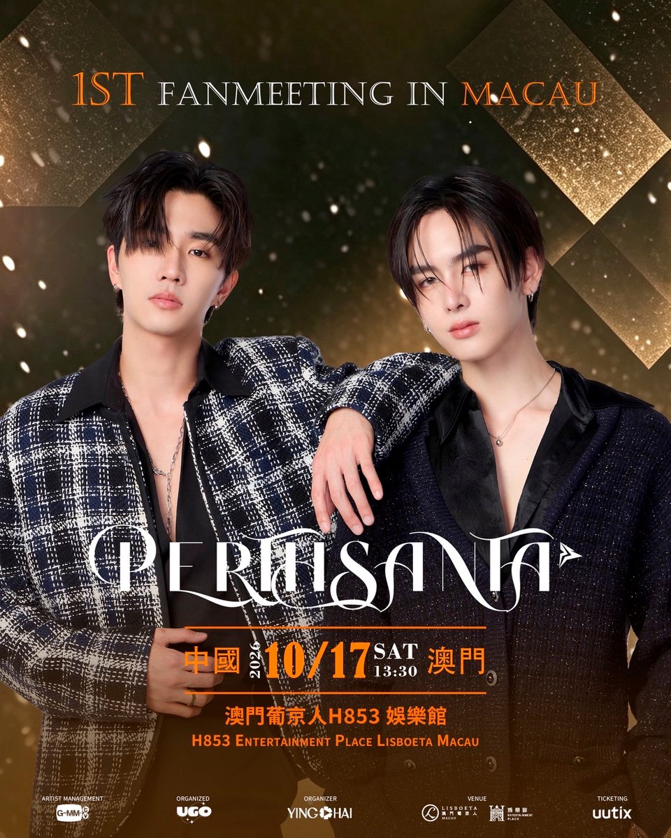 GMMTV's tweet photo. 【PERTHSANTA 1ST FANMEETING IN MACAU】
跨越螢幕的思念，終將在澳門如期相見🌟
PerthSanta 首次澳門雙人見面會，重磅來襲! @perthppe @Ppsanta 
相約澳門，不見不散💖 

📅 演出時間: 2026年10月17日 13:30
📍 演出地點: 澳門葡京人H853娛樂館
⛓️ 售票平台: uutix
⏰ 開售時間: 2026年9月5日 19:00
🔗 疊加包開售: 另行通知
‼️ 歌曲版權歸主辦與經紀公司所有，主辦方保留活動變更及最終解釋權。
福利中獎名單於活動前一日公佈，後續資訊敬請關注@如果娱乐UGO_Entertainment 微博。 

【PERTHSANTA 1ST FANMEETING IN MACAU】
Long‑cherished longing across the screen will finally meet in Macau as scheduled🌟
PerthSanta’s first joint fan meeting in Macau is officially coming!
@perthppe @Ppsanta 
See you in Macau, don’t miss it💖

📅 Show Time: 13:30, October 17, 2026
📍 Venue: H853 Entertainment Hall, Lisboeta Macau
⛓️ Ticketing Platform: uutix
⏰ On‑sale Time: 19:00, September 5, 2026
🔗 Bundle Package Sale: To be announced

‼️ All song copyrights belong to the organizer and talent agency. The organizer reserves the right to modify event arrangements and hold the final interpretation right.

Winner list for benefits will be released one day prior to the event.
For further updates, please follow Weibo @如果娱乐UGO_Entertainment.

#GMMTV
#PerthSantaFminMacau