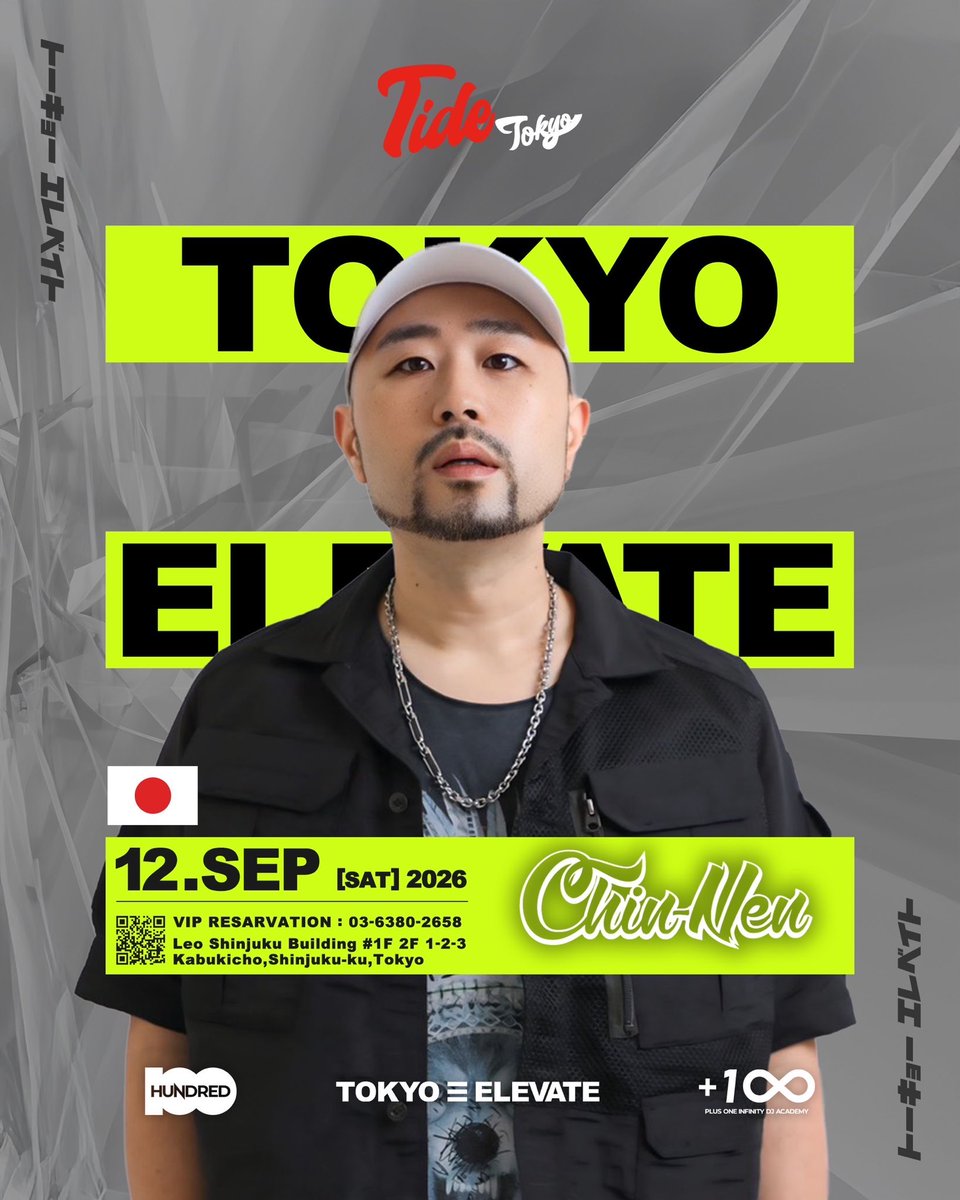 Tide_Tokyo's tweet photo. 2026.09.12(SAT)
" TOKYO≡ELEVATE "
GUEST
RENATO S
TAI IKEZAWA
CHIN-NEN
OPEN 22:00-
📍Tide Tokyo
#tidetokyo #tokyoelevate
#tokyotrip #shinjuku #tokyo
#EDM #techhouse #dancemusic
#japan #東京 #新宿 #nightclub https://t.co/TM4LThbTgo