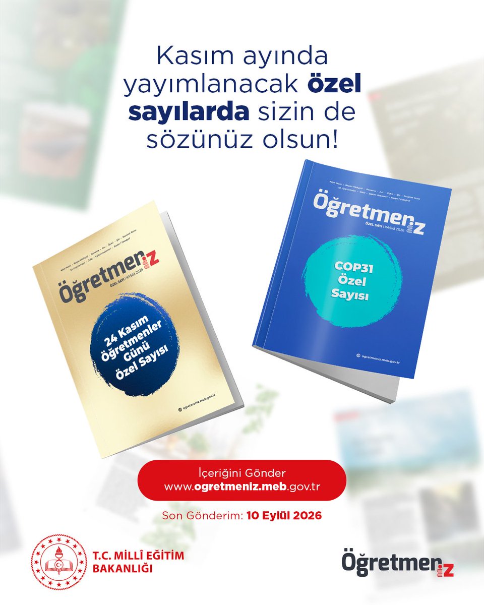 istanbulilmem's tweet photo. 📖 24 Kasım Öğretmenler Günü Özel Sayısı, “Bir Ömürlük İz” temasıyla öğretmenlik mesleğini özgün içeriklerle sayfalarına taşıyacak.

​🌱 COP31 Özel Sayısı, “Geleceğe Sözümüz Var” temasıyla öğretmenlerin iklim, doğa, sürdürülebilirlik ve geleceğe dair düşüncelerine yer verecek.

​⏳ Son gönderim tarihi: 10 Eylül 2026

​🔗 İçerik gönderimi: https://t.co/xDFVR4YCe4
🔗 Ayrıntılı bilgi: https://t.co/k9FVwNpXmE

@tcmeb @Yusuf__Tekin @MucahitYentur