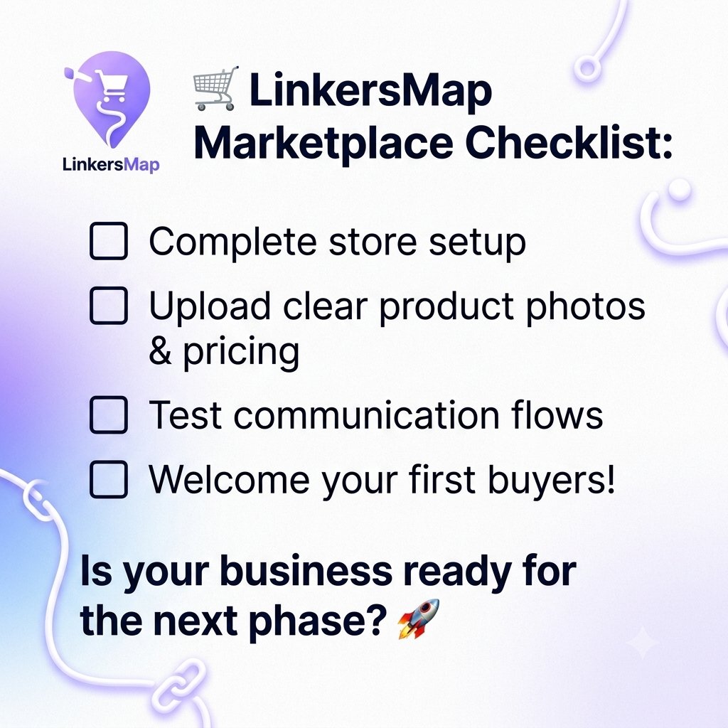 frank_devEng's tweet photo. 🛒 LinkersMap Marketplace Checklist:

 * Complete store setup✅
 * Upload clear product photos &amp; pricing✅
 * Test communication flows✅
 * Welcome your first buyers!✅

Is your business ready for the next phase? 🚀
#LinkersMap #LMP #IBTE #InterLink #ITL @events_tarzan https://t.co/NFlCjnZPIy